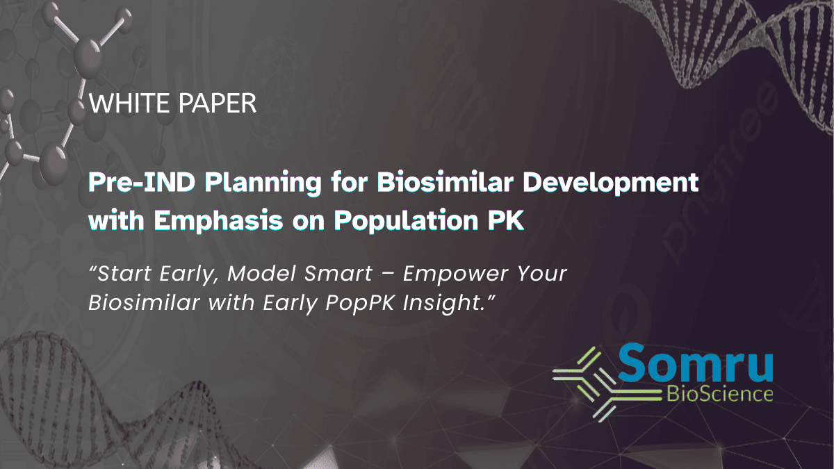 Pre-IND Planning for Biosimilar Development with Emphasis on Population ...